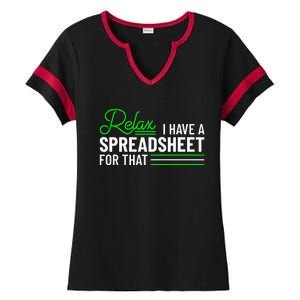 Funny Accountant I Have A Spreadsheet For That Accounting Ladies Halftime Notch Neck Tee