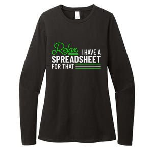 Funny Accountant I Have A Spreadsheet For That Accounting Womens CVC Long Sleeve Shirt