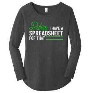 Funny Accountant I Have A Spreadsheet For That Accounting Women's Perfect Tri Tunic Long Sleeve Shirt