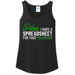 Funny Accountant I Have A Spreadsheet For That Accounting Ladies Essential Tank