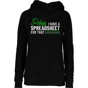 Funny Accountant I Have A Spreadsheet For That Accounting Womens Funnel Neck Pullover Hood