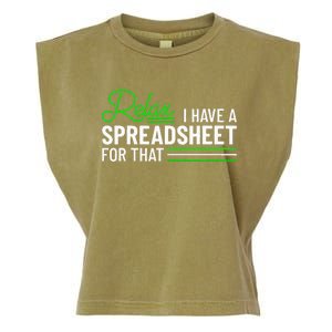 Funny Accountant I Have A Spreadsheet For That Accounting Garment-Dyed Women's Muscle Tee