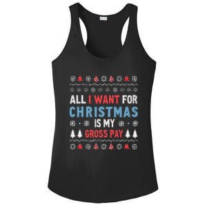 Funny All I Want For Christmas Is My Gross Pay Joke Quote Ladies PosiCharge Competitor Racerback Tank