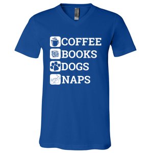 Funny All I Need Coffee Books Dogs Naps Lover Gift V-Neck T-Shirt