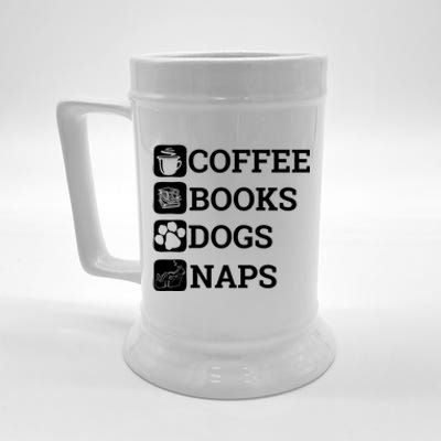 Funny All I Need Coffee Books Dogs Naps Lover Gift Beer Stein