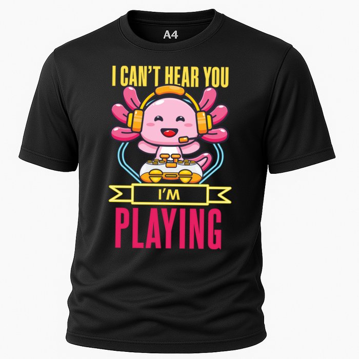 Funny Axolotl I Can Not Hear You I Am Gaming Headset Quote Gift Cooling Performance Crew T-Shirt