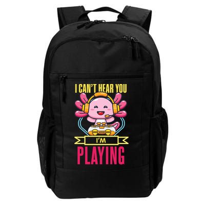 Funny Axolotl I Can Not Hear You I Am Gaming Headset Quote Gift Backpack