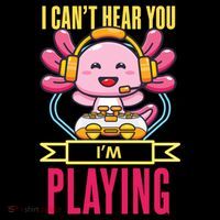 Funny Axolotl I Can Not Hear You I Am Gaming Headset Quote Gift Youth Performance Sprint T-Shirt