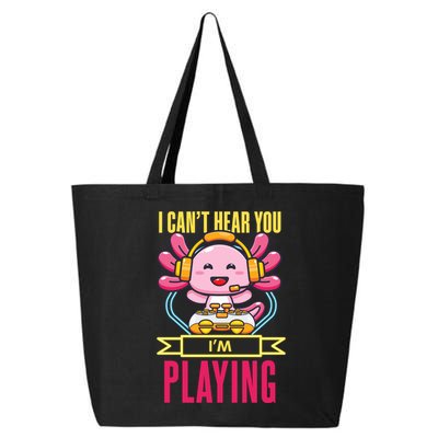 Funny Axolotl I Can Not Hear You I Am Gaming Headset Quote Gift 25L Jumbo Tote
