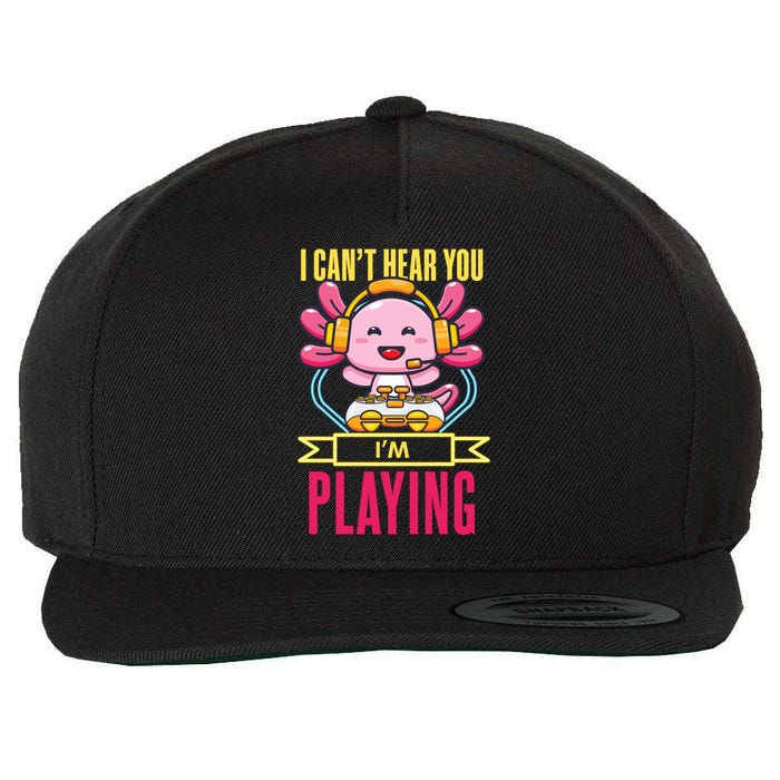 Funny Axolotl I Can Not Hear You I Am Gaming Headset Quote Gift Wool Snapback Cap