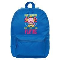 Funny Axolotl I Can Not Hear You I Am Gaming Headset Quote Gift 16 in Basic Backpack