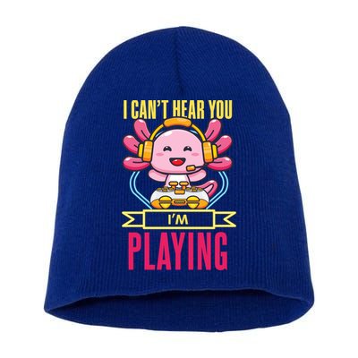Funny Axolotl I Can Not Hear You I Am Gaming Headset Quote Gift Short Acrylic Beanie