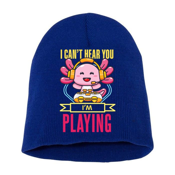 Funny Axolotl I Can Not Hear You I Am Gaming Headset Quote Gift Short Acrylic Beanie