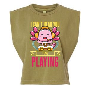 Funny Axolotl I Can Not Hear You I Am Gaming Headset Quote Gift Garment-Dyed Women's Muscle Tee