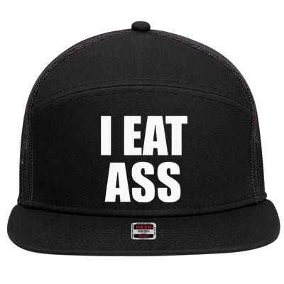 Funny Adult I Eat Ass Funny Adult Gag Gifts For All 7 Panel Mesh Trucker Snapback Hat