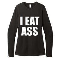 Funny Adult I Eat Ass Funny Adult Gag Gifts For All Womens CVC Long Sleeve Shirt