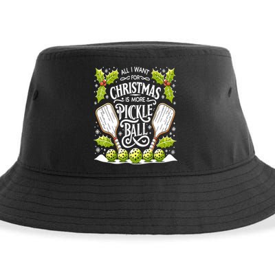 Funny All I Want For Christmas Is More Pickleball Player Gift Sustainable Bucket Hat