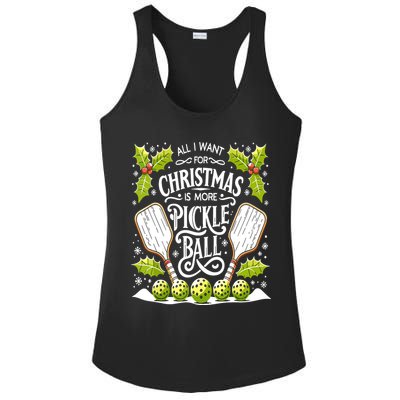 Funny All I Want For Christmas Is More Pickleball Player Gift Ladies PosiCharge Competitor Racerback Tank