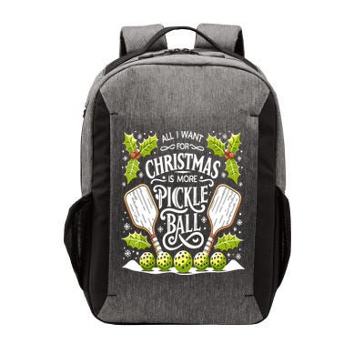 Funny All I Want For Christmas Is More Pickleball Player Gift Vector Backpack