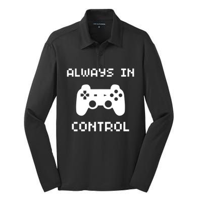 Funny Always In Control Controller Gamepad Gaming Gamer Gift Silk Touch Performance Long Sleeve Polo