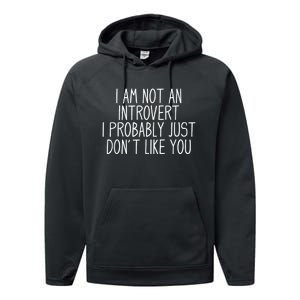 Funny Antisocial Introvert Performance Fleece Hoodie