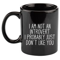 Funny Antisocial Introvert 11oz C Handle Ceramic Mug