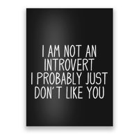 Funny Antisocial Introvert Poster