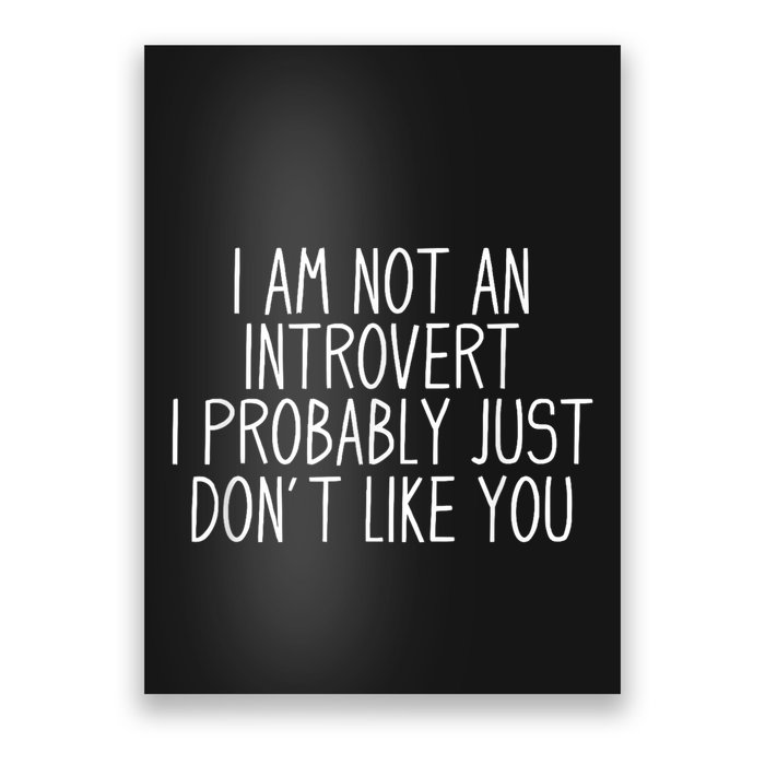 Funny Antisocial Introvert Poster