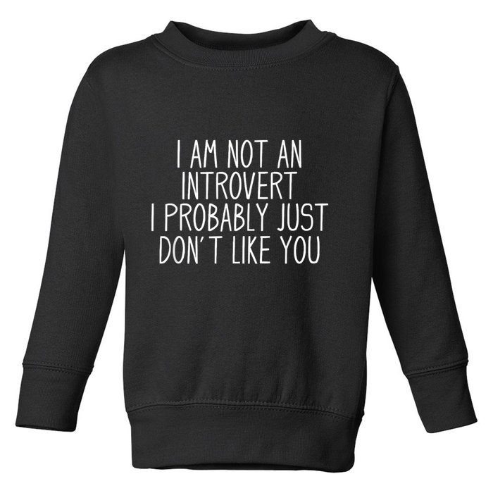 Funny Antisocial Introvert Toddler Sweatshirt