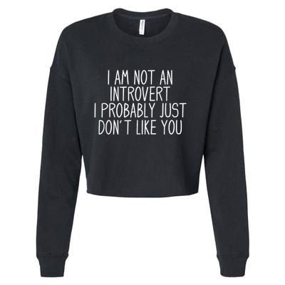 Funny Antisocial Introvert Cropped Pullover Crew