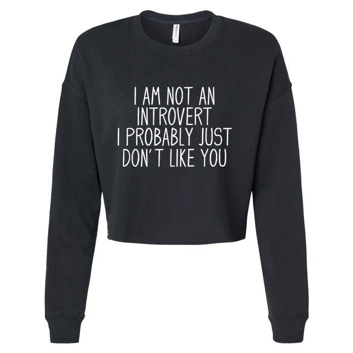 Funny Antisocial Introvert Cropped Pullover Crew
