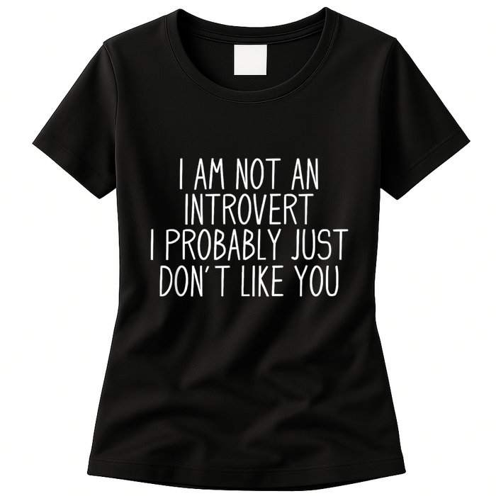 Funny Antisocial Introvert Womens T-Shirt