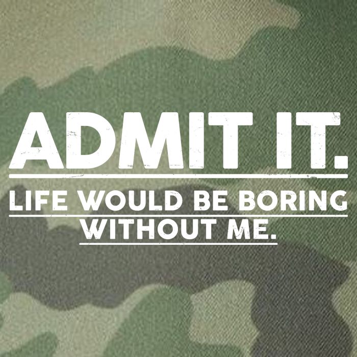 Funny Admit It Life Would Be Boring Without Me Legacy Tie Dye Trucker Hat