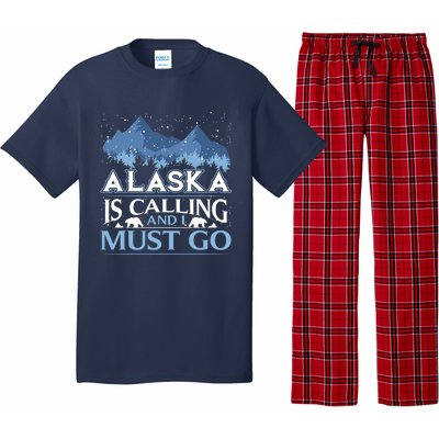 Funny Alaska Is Calling And I Must Go Design Pajama Set