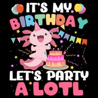 Funny Axolotl Its My Birthday Lets Party Alotl Family Cooling Performance Crew T-Shirt
