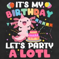 Funny Axolotl Its My Birthday Lets Party Alotl Family 11oz C Handle Ceramic Mug