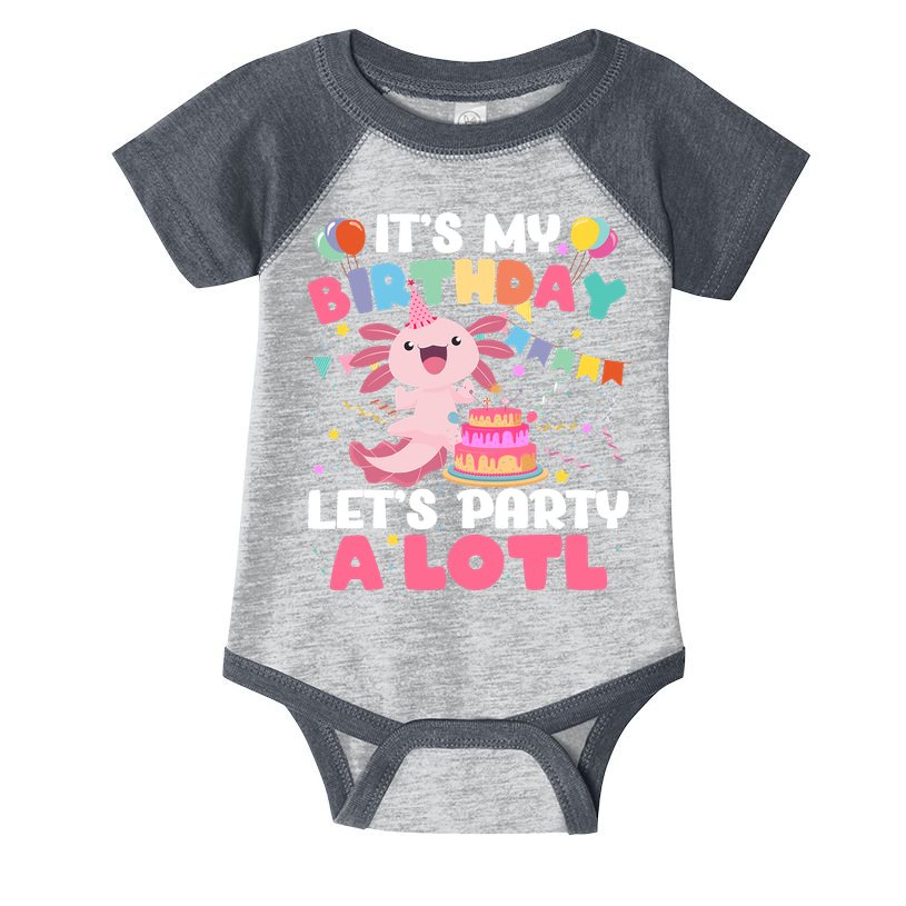 Funny Axolotl Its My Birthday Lets Party Alotl Family Infant Baby Jersey Bodysuit