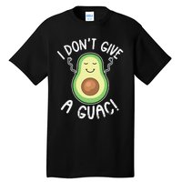 Funny Avocado I Don't Give A Guac Vegan Tall T-Shirt