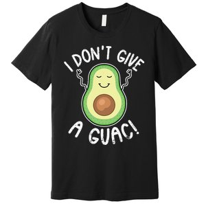 Funny Avocado I Don't Give A Guac Vegan Premium T-Shirt