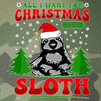Funny All I Want For Christmas Is A Sloth Legacy Tie Dye Trucker Hat