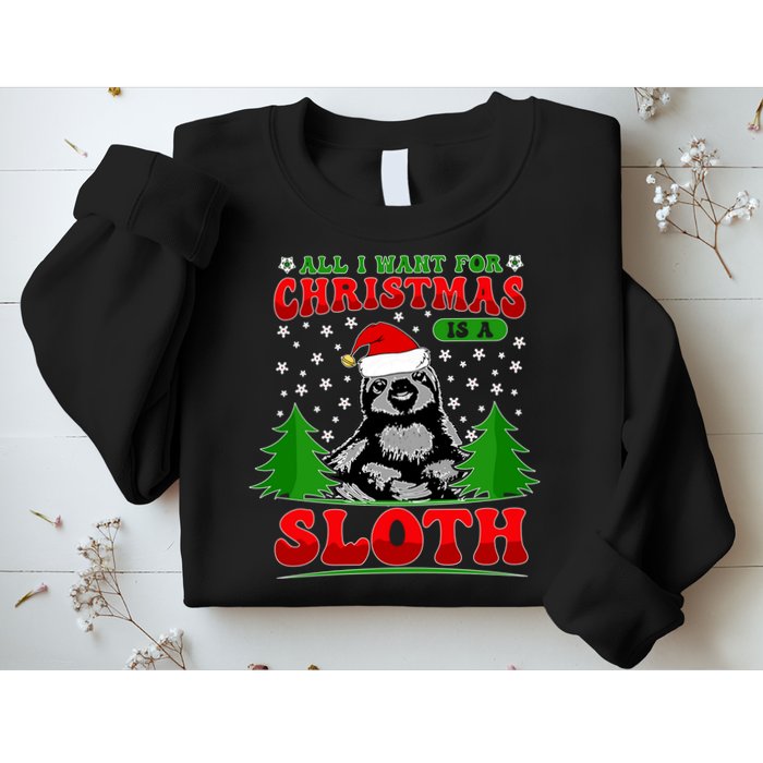 Funny All I Want For Christmas Is A Sloth Sweatshirt