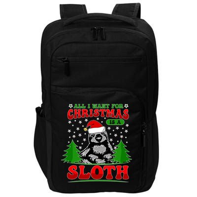 Funny All I Want For Christmas Is A Sloth Impact Tech Backpack