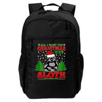 Funny All I Want For Christmas Is A Sloth Backpack