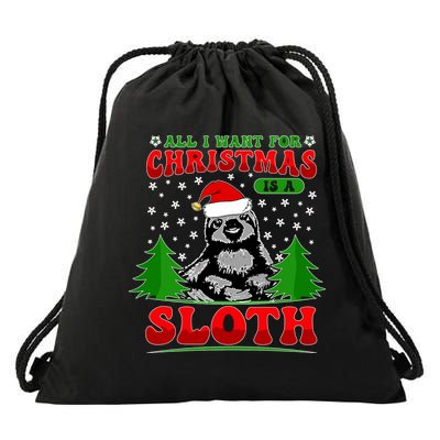 Funny All I Want For Christmas Is A Sloth Drawstring Bag