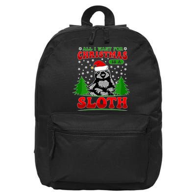 Funny All I Want For Christmas Is A Sloth 16 in Basic Backpack