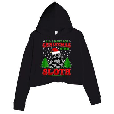 Funny All I Want For Christmas Is A Sloth Crop Fleece Hoodie