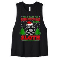 Funny All I Want For Christmas Is A Sloth Women's Racerback Cropped Tank