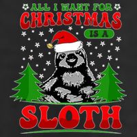 Funny All I Want For Christmas Is A Sloth Trucker Hat