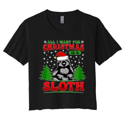 Funny All I Want For Christmas Is A Sloth Women's Crop Top Tee