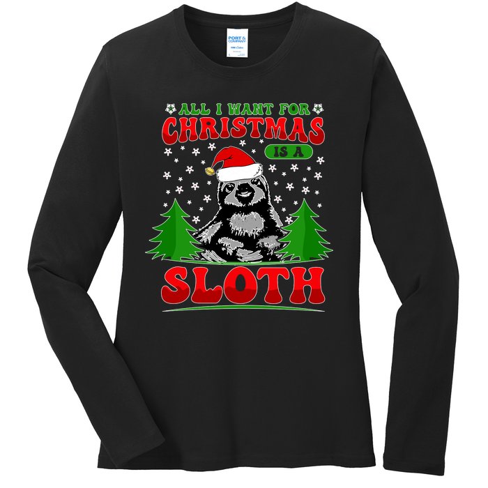 Funny All I Want For Christmas Is A Sloth Ladies Long Sleeve Shirt